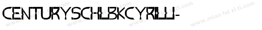 CenturySchlbkcyrilli字体转换