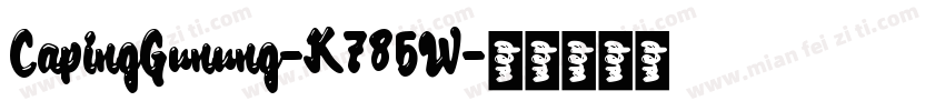 CapingGunung-K785W字体转换