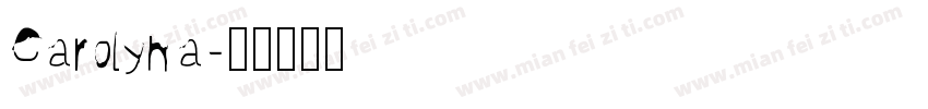Carolyna字体转换