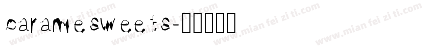 caramesweets字体转换