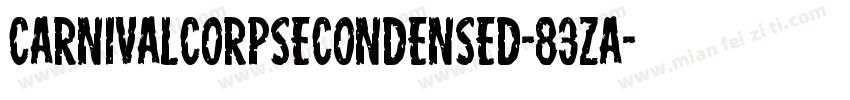 CarnivalCorpseCondensed-83zA字体转换