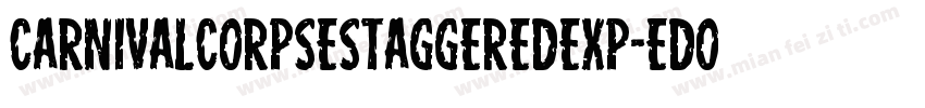 CarnivalCorpseStaggeredExp-eDoB字体转换