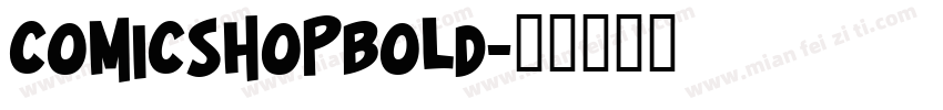 ComicShopBold字体转换