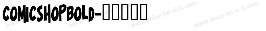 ComicShopBold字体转换
