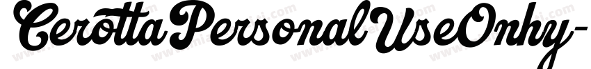 CerottaPersonalUseOnhy字体转换
