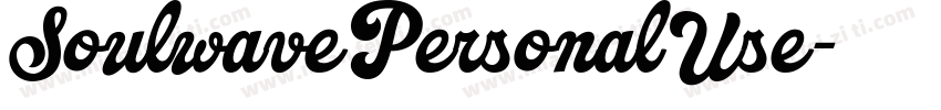 SoulwavePersonalUse字体转换