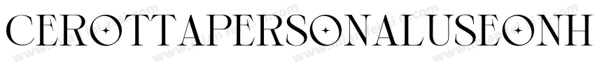 CerottaPersonalUseOnhy字体转换