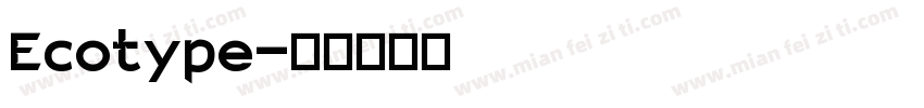 Ecotype字体转换