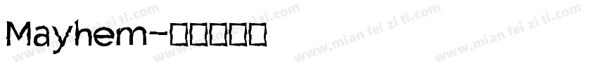 Mayhem字体转换