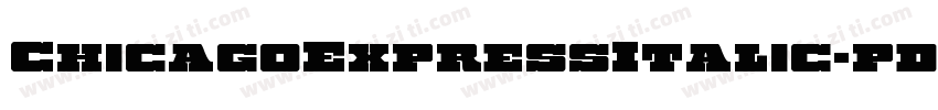 ChicagoExpressItalic-pd5Z字体转换