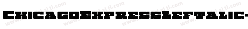 ChicagoExpressLeftalic-qPJ0字体转换