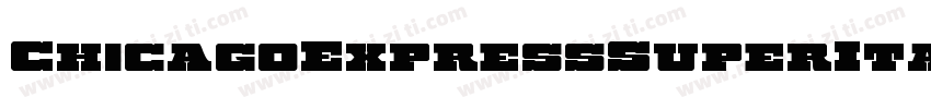 ChicagoExpressSuperItalic-zapl字体转换