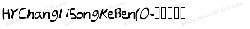 HYChangLiSongKeBen(O字体转换