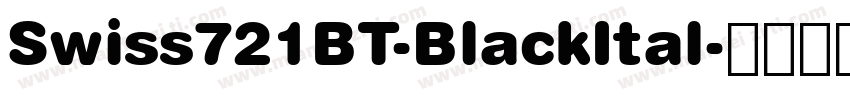 Swiss721BT-BlackItal字体转换