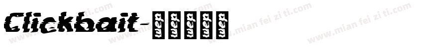 Clickbait字体转换