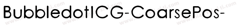 BubbledotICG-CoarsePos字体转换