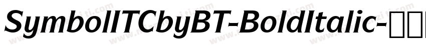 SymbolITCbyBT-BoldItalic字体转换