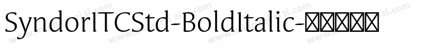 SyndorITCStd-BoldItalic字体转换