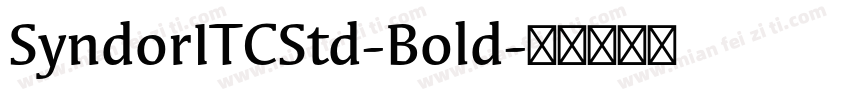 SyndorITCStd-Bold字体转换