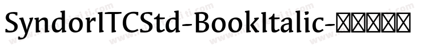 SyndorITCStd-BookItalic字体转换
