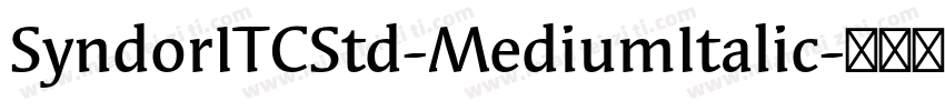 SyndorITCStd-MediumItalic字体转换