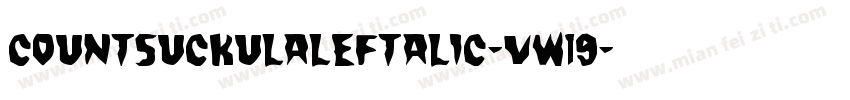 CountSuckulaLeftalic-vw19字体转换