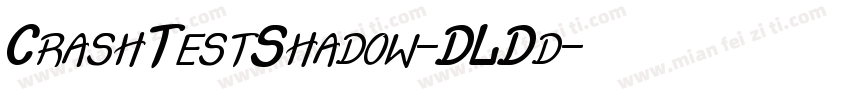 CrashTestShadow-DLDd字体转换