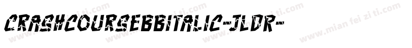 CrashcoursebbItalic-jLDR字体转换