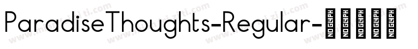ParadiseThoughts-Regular字体转换