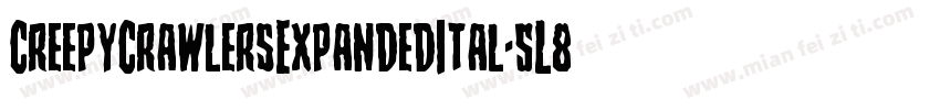 CreepyCrawlersExpandedItal-5L88字体转换