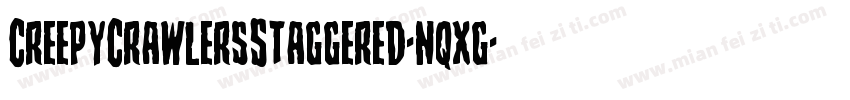 CreepyCrawlersStaggered-nqxg字体转换