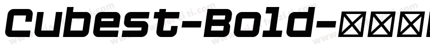 Cubest-Bold字体转换