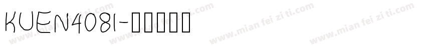 KUEN408I字体转换