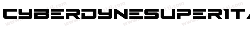 CyberdyneSuperItalic-wzVx字体转换