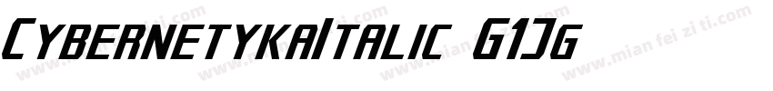 CybernetykaItalic-G1Jg字体转换