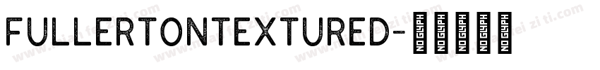FullertonTextured字体转换