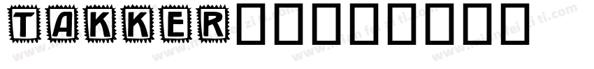 TAKKER__字体转换