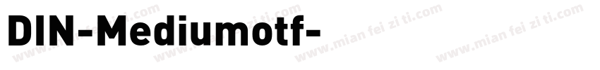 DIN-Mediumotf字体转换