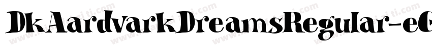 DkAardvarkDreamsRegular-eGEl字体转换