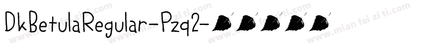 DkBetulaRegular-Pzq2字体转换