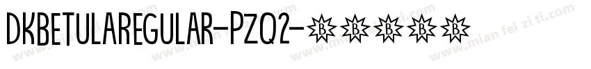DkBetulaRegular-Pzq2字体转换