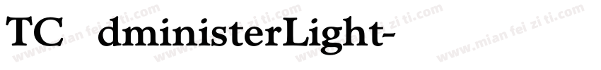 TCAdministerLight字体转换