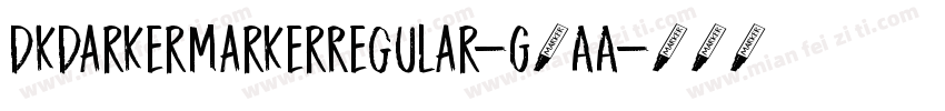 DkDarkerMarkerRegular-G4AA字体转换