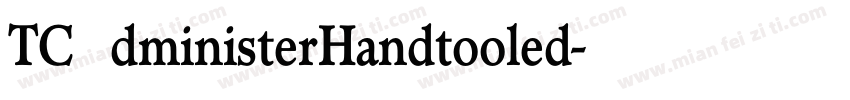 TCAdministerHandtooled字体转换