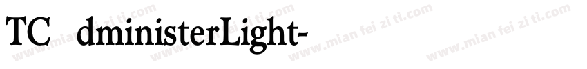 TCAdministerLight字体转换