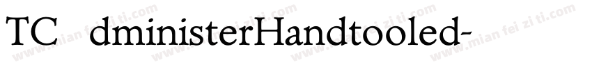 TCAdministerHandtooled字体转换