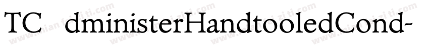 TCAdministerHandtooledCond字体转换