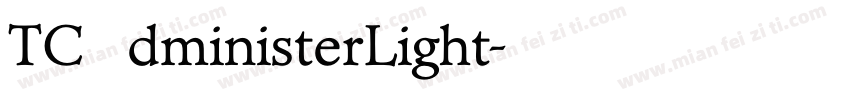 TCAdministerLight字体转换