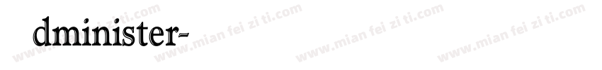 Administer字体转换