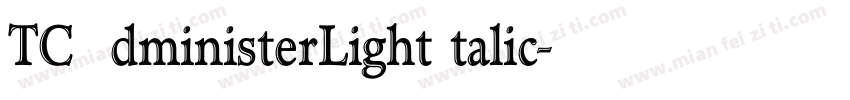 TCAdministerLightItalic字体转换